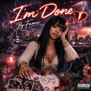 I'm Done by FANCI