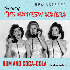 The Best of The Andrew Sisters (Remastered) - Single by The