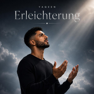 Erleichterung by Yaqeen Music
