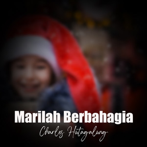 Marilah Berbahagia