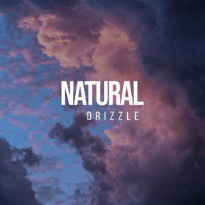 # 1 Album: Natural Drizzle album
