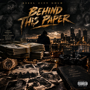 Behind This Paper by Steel City Gold