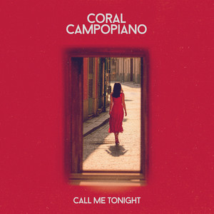 Call Me Tonight by Coral Campopiano