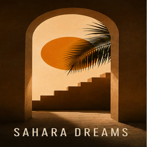 Sahara Dreams by JaybProducer