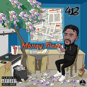 Money Trees by 413
