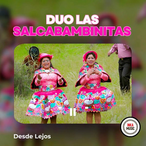 Duo las Salcabambinitas - Malva Rosita