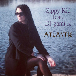 Atlantis (feat.DJ Gami.K)