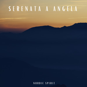 Serenata A Angela by Nordic Spirit