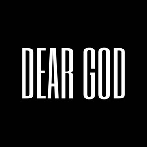 DEAR GOD by Zir