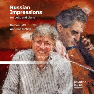 Russian Impressions for Cello and Piano — Ramón Jaffé