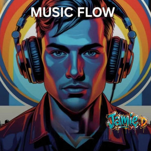 Music Flow by JAMIE D