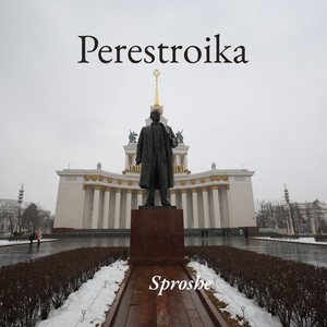 Perestroika by sproshe