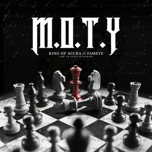 M.O.T.Y. by KING OF ACCRA, Fameye