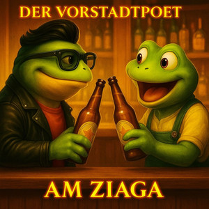 Am Ziaga by Der Vorstadtpoet