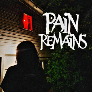 PAIN REMAINS by Vammpy
