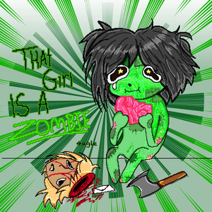 that girl is a zombie by 4agle