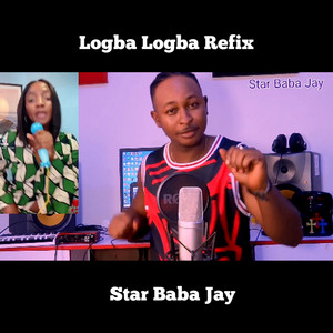 Star Baba Jay - Logba Logba (Refix)