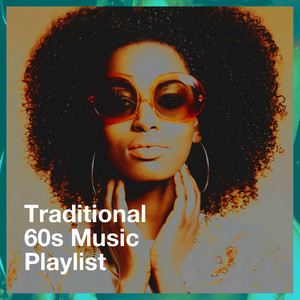 Traditional 60s Music Playlist album