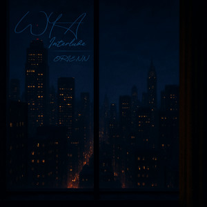 Orienn - WYA Interlude