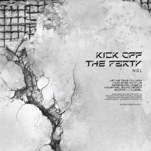 KICK OFF THE PARTY by NGL