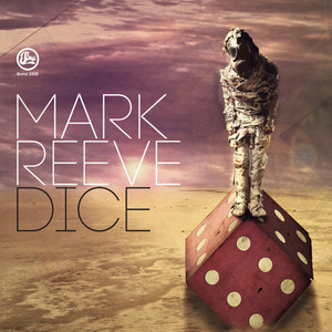 Dice by Mark Reeve