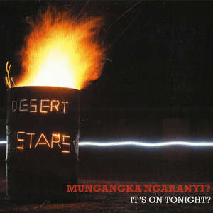 Tjuntjuntjara by The Desert Stars