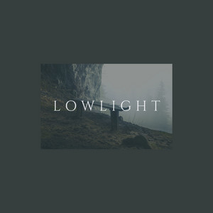 Quiet Light by Lowlight