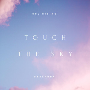 Touch the Sky