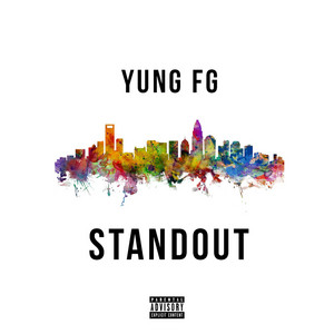 Yung FG - Stand Out