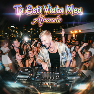 Tu Esti Viata Mea by Afronele