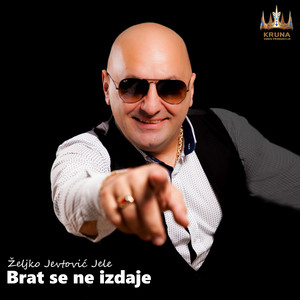 Jelé - Brat se ne izdaje