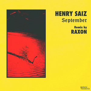 September - Raxon Remix by Henry Saiz, Raxon