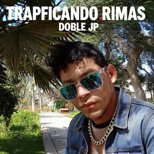 Trapficando Rimas by MCDoble B