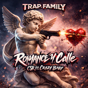 Romance y Calle by C S R BRO, CRAZY BABY
