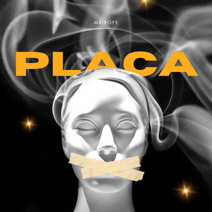 PLACA by MR Pope