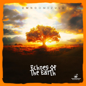 Echoes Of The Earth by UMngomezulu