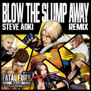Blow The Slump Away - Steve Aoki Remix by Steve Aoki