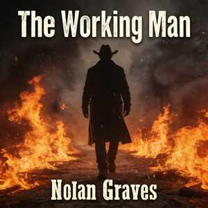 The Working Man by Nolan Graves