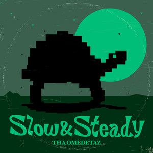 Slow & Steady - Instrumental by Tha Omedetaz