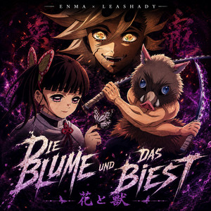 Die Blume und das Biest (Demon Slayer) by ENMA, Leashady