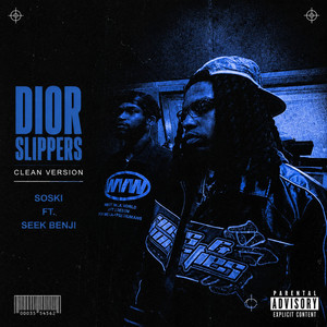Dior Slippers - Radio Edit by Soski, Seek Benji