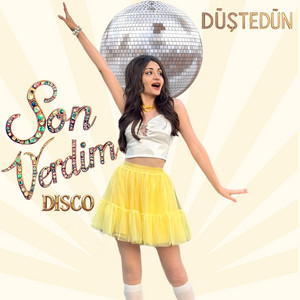 Düştedün - Son Verdim Kalbimin İşine (Disco)