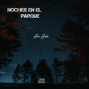 Noches en el Parque by AlexUnder95