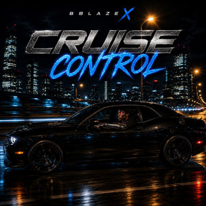 Cruise Control by BBlazeX