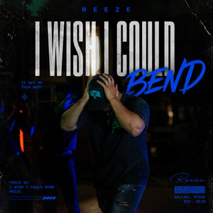 I Wish I Could Bend by Reeze