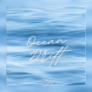 Ocean Drift by Kwayet