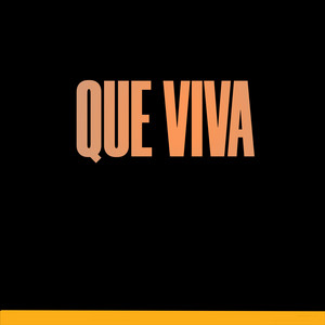 QUE VIVA by SEXI ADICTIVO