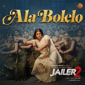 Ala Bolelo (From "Jailer 2")