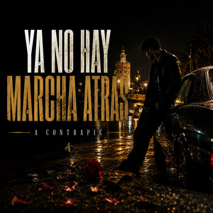 Ya no hay marcha atrás by Acontrapié