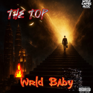 The Top by Wrld Baby